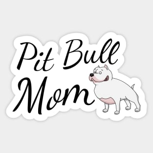 Pit Bull Dog Mom Sticker